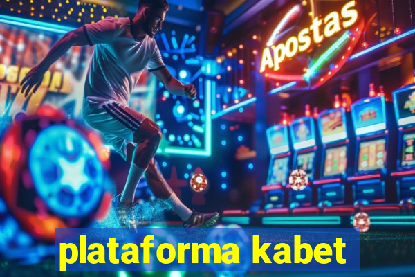 plataforma kabet